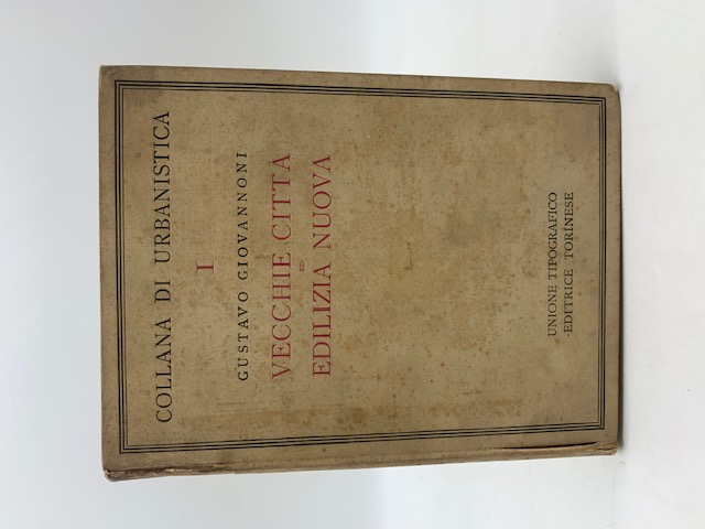 Vecchie città ed edilizia nuova